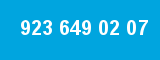 923 649 02 07
